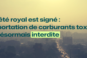 CP | L’exportation de carburants toxiques vers l'Afrique est désormais interdite